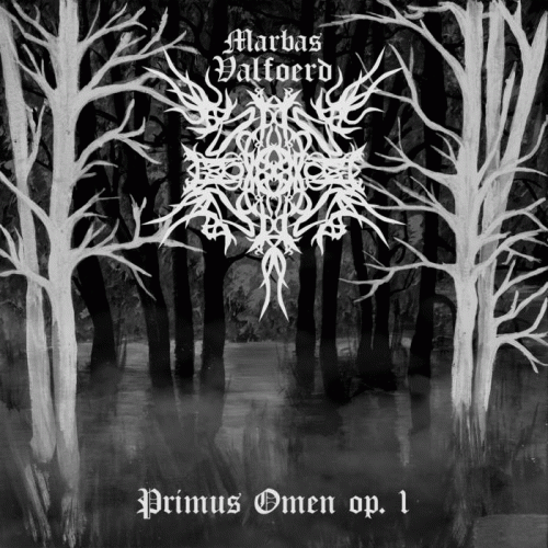 Marbas Valfoerd : Primus Omen Op.1